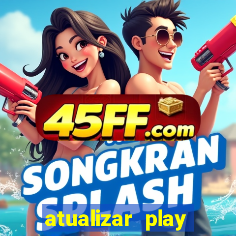 atualizar play store baixar